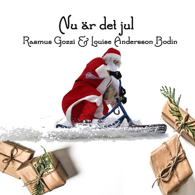 シングル/Nu ar det jul/Rasmus Gozzi／Louise Andersson Bodin