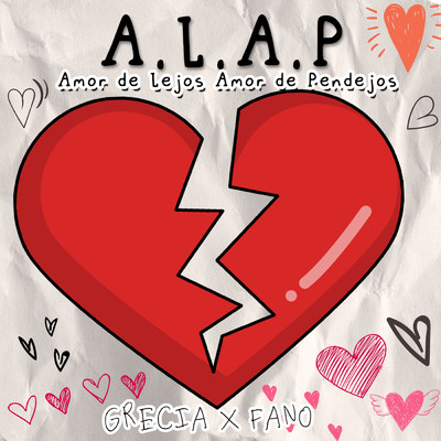 A.L.A.P. Amor de Lejos Amor de Pendejos (Explicit)/GRECIA／Fano