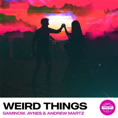 Weird Things/Gaminow／Andrew Martz／Aynes