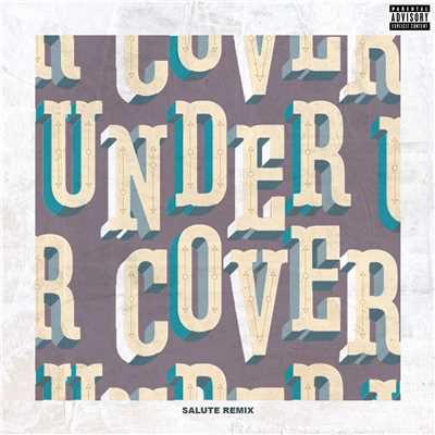 Undercover (Salute Remix)/Kehlani