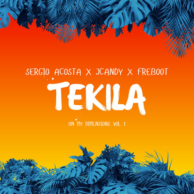 Tekila/Sergio Acosta