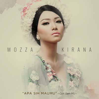 シングル/Apa Sih Maumu/Mozza Kirana