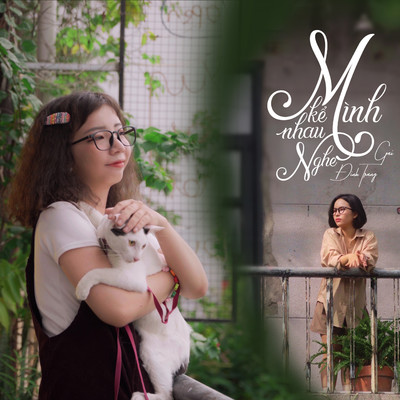 Minh Ke Nhau Nghe (feat. Dinh Trang, CM1X)/Gai