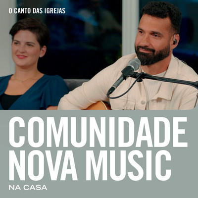 Comunidade Nova Music, Guilherme Kerr & O Canto das Igrejas