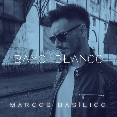 シングル/Rayo Blanco/Marcos Basilico