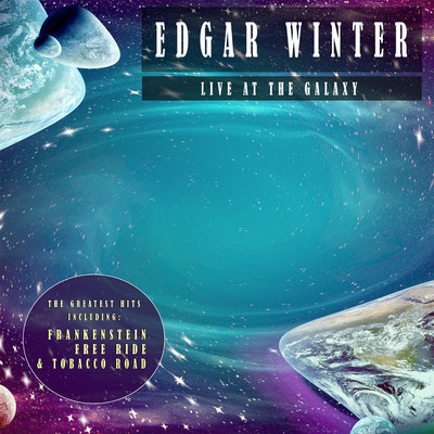 アルバム/Live At The Galaxy/Edgar Winter