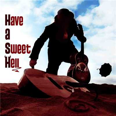 アルバム/Have a sweet hell/Hash