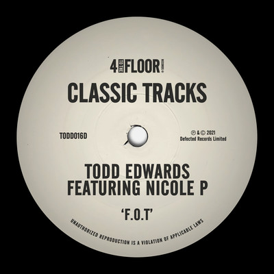 シングル/F.O.T (feat. Nicole P) [People Join Hands Version]/Todd Edwards