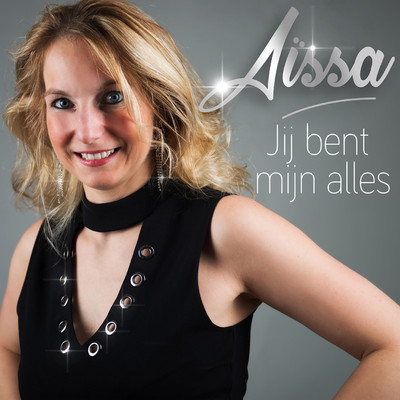 シングル/Jij Bent Mijn Alles/Aissa