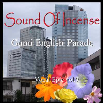 アルバム/Gumi English Parade/Megpoid feat. Sound Of Incense