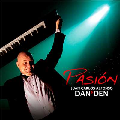 アルバム/Pasion (Remasterizado)/Juan Carlos Alfonso Y Su Dan Den