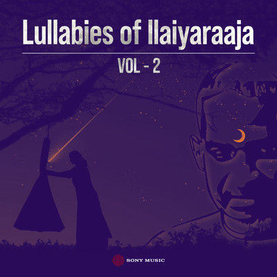 アルバム/Lullabies of Maestro Ilaiyaraaja, Vol. 02/Ilaiyaraaja
