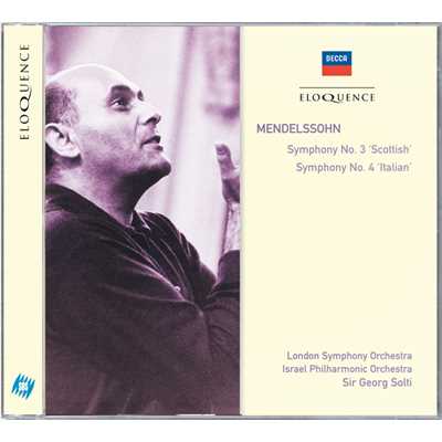 アルバム/Mendelssohn: Symphonies Nos. 3 & 4/サー・ゲオルグ・ショルティ