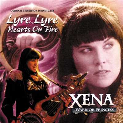 アルバム/Xena: Warrior Princess: Lyre, Lyre Hearts On Fire (Original Television Soundtrack)/ジョセフ・ロドゥカ