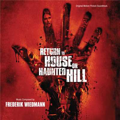 アルバム/Return To House On Haunted Hill (Original Motion Picture Soundtrack)/Frederik Wiedmann