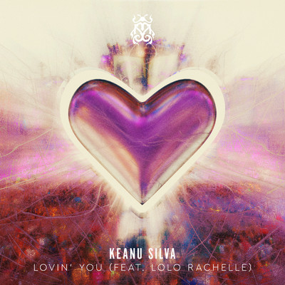 シングル/Lovin' You (featuring Lolo Rachelle)/Keanu Silva