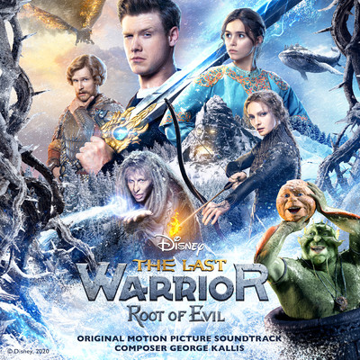 The Last Warrior: Root of Evil (Original Motion Picture Soundtrack)/George Kallis