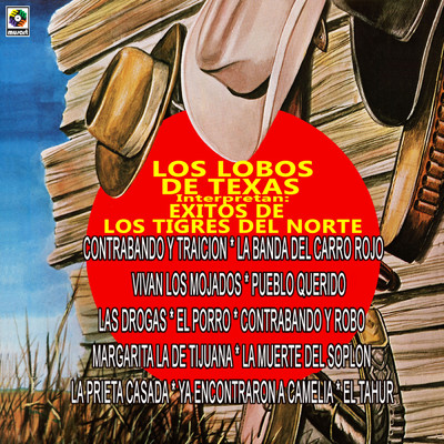 La Banda Del Carro Rojo/Los Lobos De Texas
