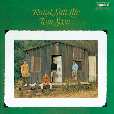 アルバム/Rural Still Life/トム・スコット