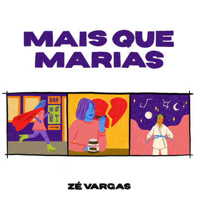 アルバム/Mais que Marias/Ze Vargas