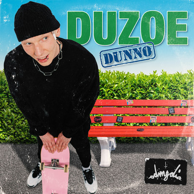 DUNNO (Explicit)/Duzoe