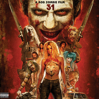 31 - A Rob Zombie Film (Explicit) (Original Motion Picture Soundtrack)/Various Artists
