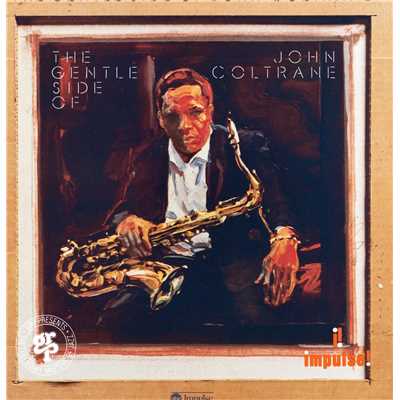 アルバム/The Gentle Side Of John Coltrane/ジョン・コルトレーン