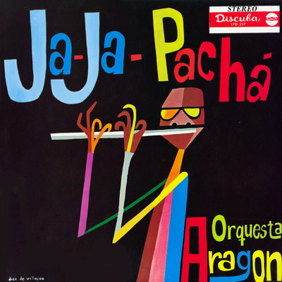 アルバム/Ja Ja Pacha/Orquesta Aragon