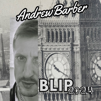 シングル/Blip 2024/Andrew Barber