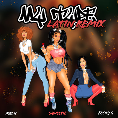 My Type (feat. Becky G & Melii) [Latin Remix]/Saweetie