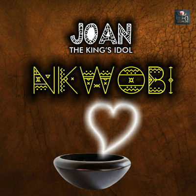 Nkwobi/Joan The King's Idol