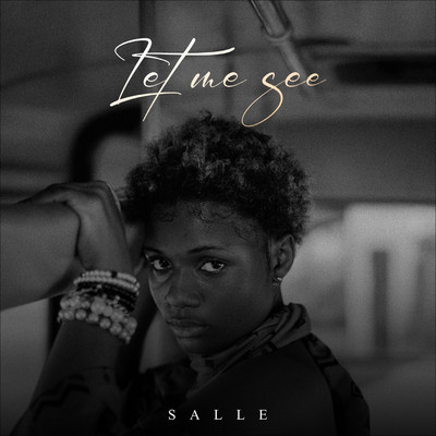 シングル/Let Me See/Salle