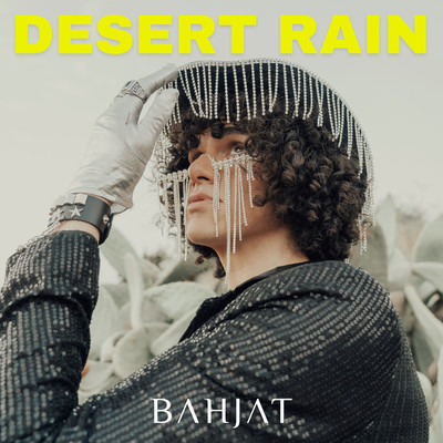 シングル/Desert Rain/Bahjat
