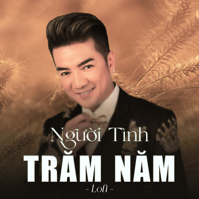 シングル/Nguoi Tinh Tram Nam (lofi)/Dam Vinh Hung