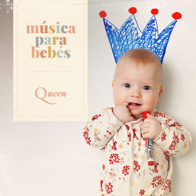 アルバム/Musica para bebes: Queen/Musica para bebes