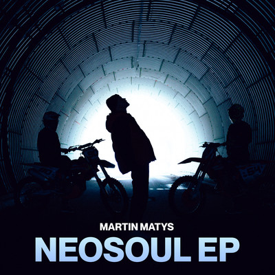アルバム/Neosoul EP/Martin Matys