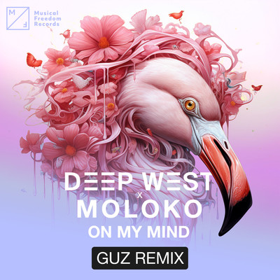 On My Mind (GUZ Remix)/Deep West & Moloko