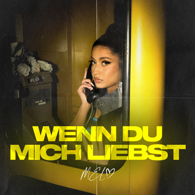 アルバム/Wenn du mich liebst/MEL