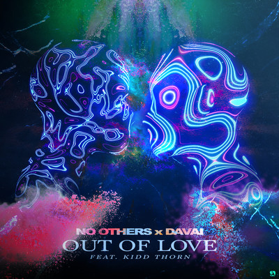 Out Of Love (feat. Kidd Thorn)/No Others