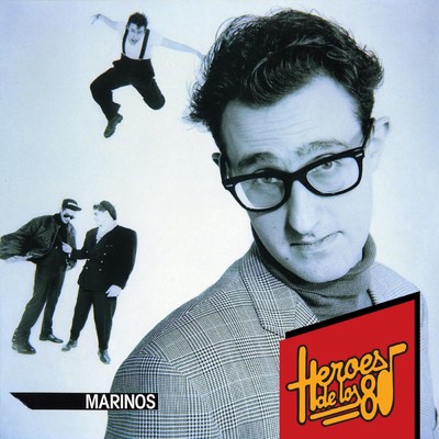 Heroes de los 80. Marinos/Marinos