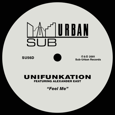 Feel Me (feat. Alexander East)/Unifunkation