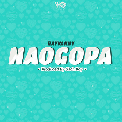 Naogopa/Rayvanny