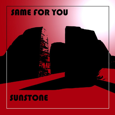 シングル/Same for You/Sunstone