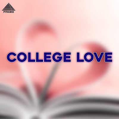 College Love (Original Motion Picture Soundtrack)/Raj Bhaskar