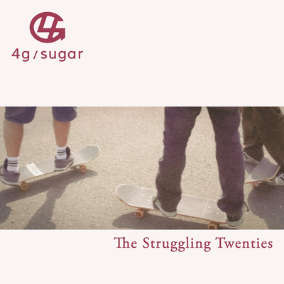The Struggling Twenties/4g／sugar