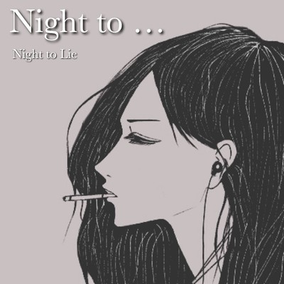 アルバム/Night to .../夜to臥