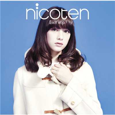 アルバム/Exit e.p./nicoten