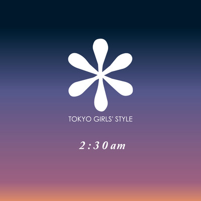 シングル/2:30am 〜instrumental〜/東京女子流