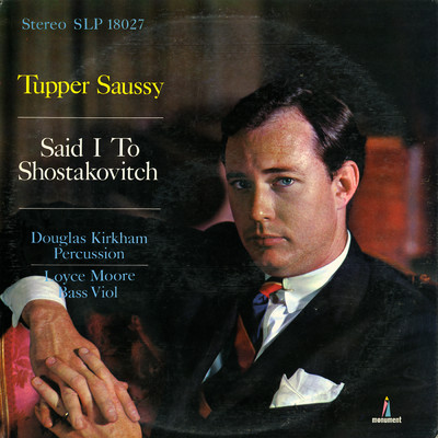 アルバム/Said I to Shostakovitch/Tupper Saussy