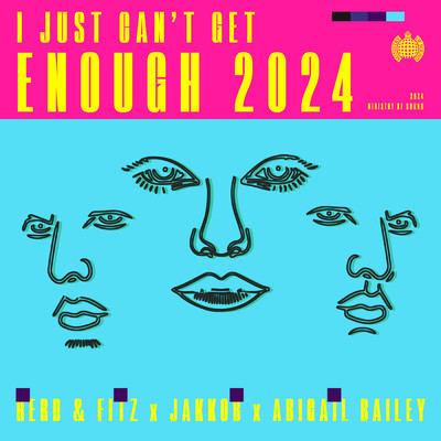 シングル/I Just Can't Get Enough 2024/Herd & Fitz／Jakkob／Abigail Bailey